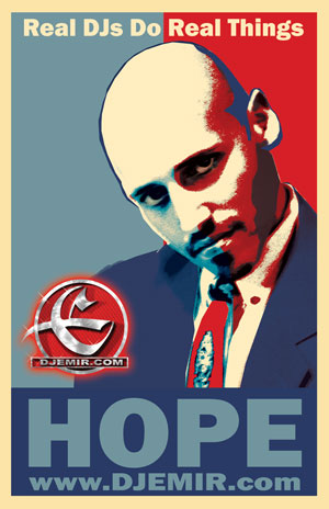 DJ Emir Barack Obama Hope Poster Collectors Item